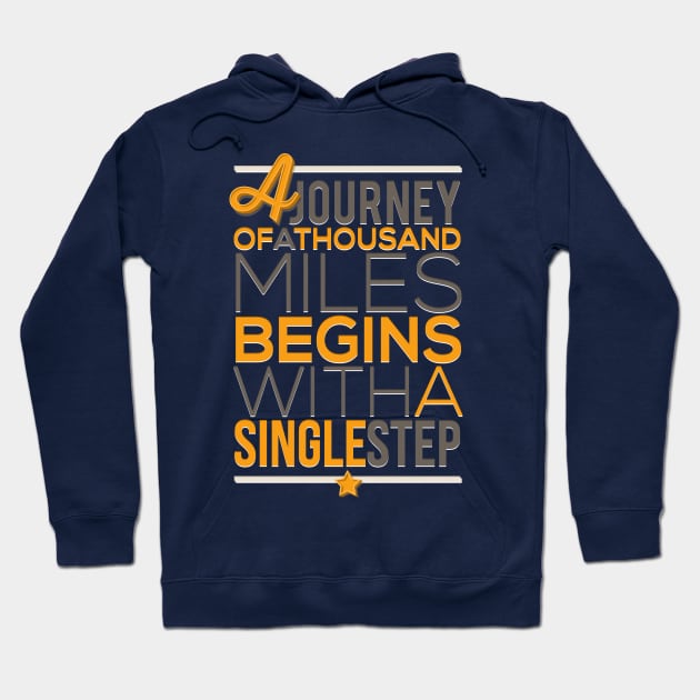 a journey of a thousand mile Hoodie by Mako Design 